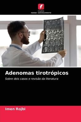 Cover for Imen Rojbi · Adenomas tirotropicos (Taschenbuch) (2021)