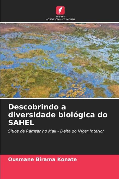 Cover for Ousmane Birama Konate · Descobrindo a diversidade biologica do SAHEL (Taschenbuch) (2021)