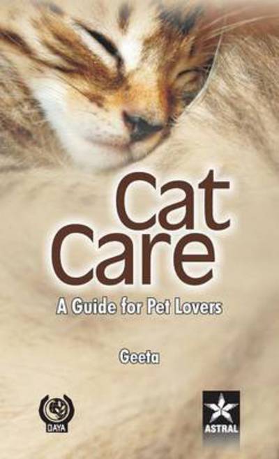 Cover for Geeta · Cat Care: A Guide for Pet Lovers (Hardcover Book) (2011)