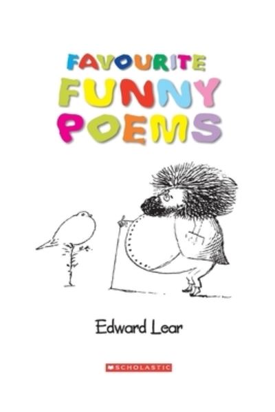 Favourite Funny Poems - Edward Lear - Książki - Scholastic India Pvt Ltd - 9788176555821 - 2016