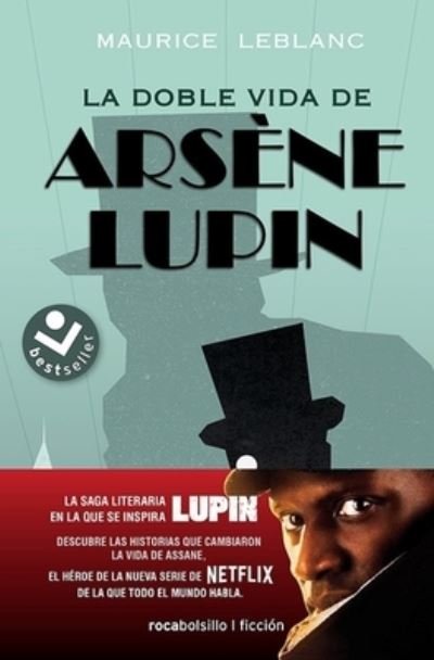 Cover for Maurice Leblanc · La Doble Vida de Arsene Lupin (Innbunden bok) (2021)