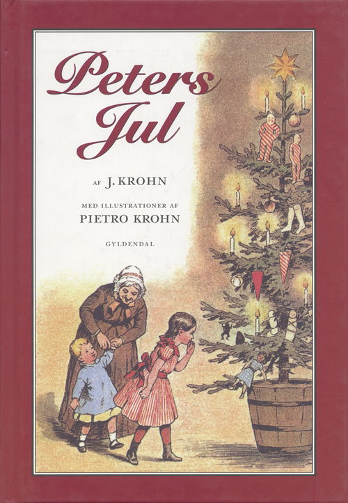 Cover for Pietro Krohn; J. Krohn · Julebøger: Peters jul (Gebundesens Buch) [9. Ausgabe] [Indbundet] (1998)