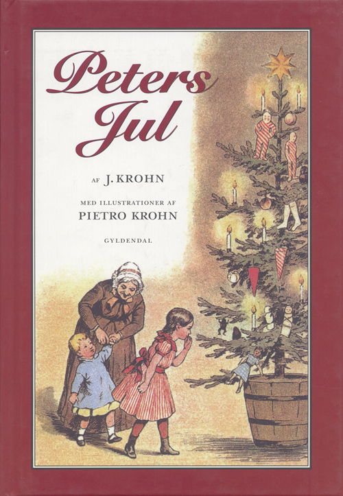 Julebøger: Peters jul - Pietro Krohn; J. Krohn - Bücher - Gyldendal - 9788700200821 - 2. Oktober 1998