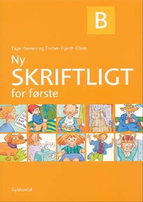 Cover for Tage Hansen; Torben Hjorth Olsen ApS · Ny Skriftligt for ...: Ny Skriftligt for første B (Hæftet bog) [2. udgave] (2005)