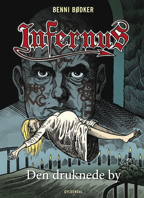 Cover for Benni Bødker · Infernus: Infernus 5 - Den druknede by (Inbunden Bok) [1:a utgåva] [Indbundet] (2013)