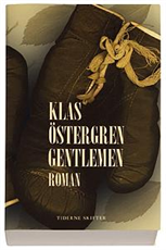 Cover for Klas Östergren · Gentlemen (Heftet bok) [1. utgave] (2006)