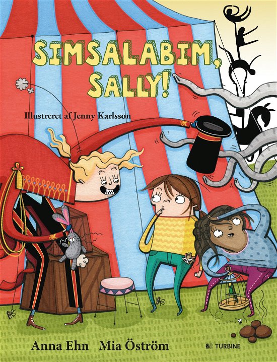 Cover for Anna Ehn &amp; Mia Öström · Simsalabim, Sally! (Innbunden bok) [1. utgave] (2017)