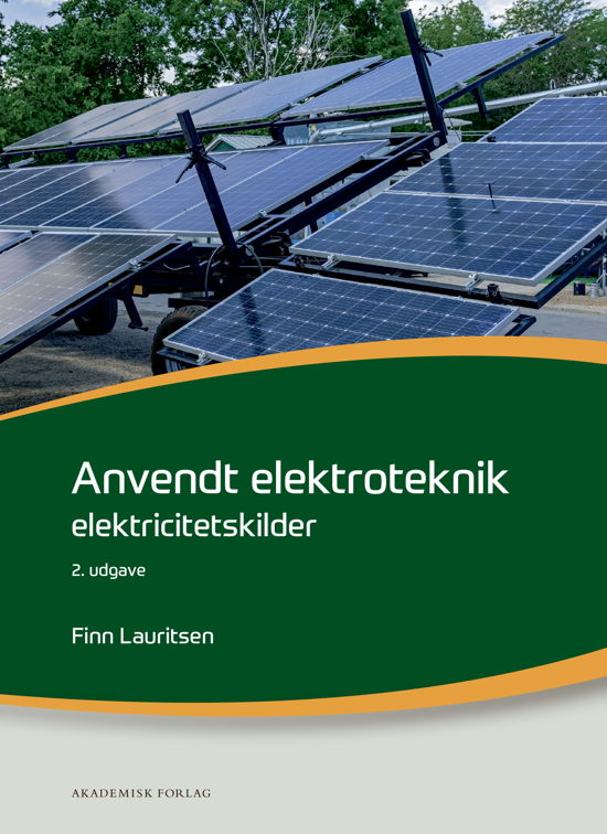 Finn Lauritsen · Anvendt elektroteknik - elektricitetskilder (Sewn Spine Book) [2e édition] (2024)