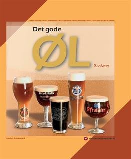 Cover for Bjarke Bundgaard · Det gode øl (Gebundesens Buch) [3. Ausgabe] [Indbundet] (2013)