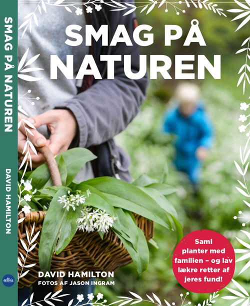 Cover for David Hamilton · Smag på naturen (Bound Book) [1. Painos] (2019)