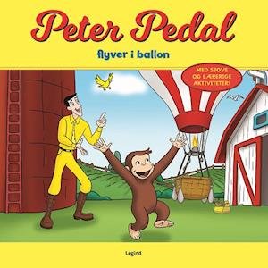 Peter Pedal flyver i ballon -  - Kirjat - Legind - 9788771558821 - maanantai 20. huhtikuuta 2020