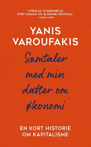 Cover for Yanis Varoufakis · Samtaler med min datter om økonomi (Hardcover Book) [1st edition] (2019)