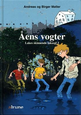 Cover for Birger Møller; Andreas Møller · Lakes skinnende laksegl.: Åens vogter (Indbundet Bog) [1. udgave] [Indbundet] (2004)