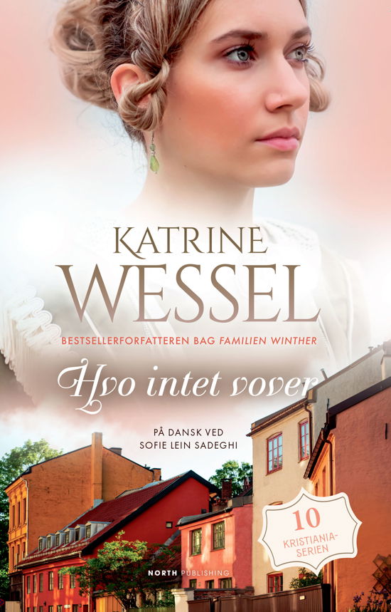 Cover for Katrine Wessel · Kristiania-serien: Hvo intet vover (Paperback Bog) [42. udgave] (2023)