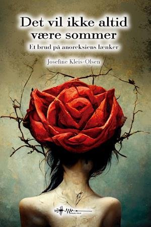 Cover for Josefine Kleis-Olsen · Det vil ikke altid være sommer (Gebundenes Buch) [1. Ausgabe] (2023)
