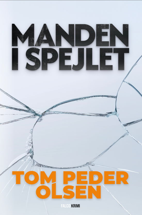 Cover for Tom Peder Olsen · Magnus Rhode: Manden i spejlet (Bound Book) [1st edition] (2025)