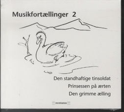 Cover for H.C. Andersen · Musikfortællinger 2 (CD) [1th edição] (2010)