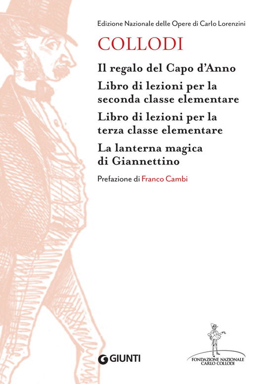 Cover for Carlo Collodi · Il Regalo Del Capo D'anno-Libro Di Lezioni Per La Seconda Classe Elementare-Libro Di Lezioni Per La Terza Classe Elementare-La Lantern (Book)