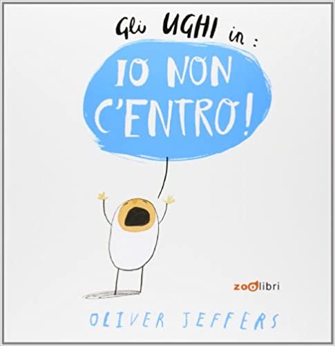 Cover for Oliver Jeffers · Gli Ughi In Io Non C'entro (Book)