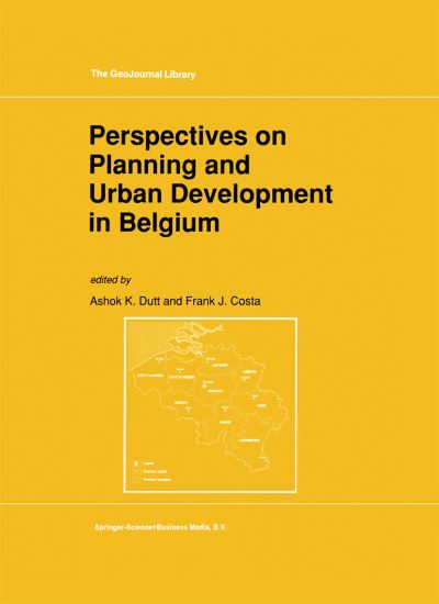 Cover for Ashok K Dutt · Perspectives on Planning and Urban Development in Belgium - GeoJournal Library (Pocketbok) [Softcover reprint of hardcover 1st ed. 1992 edition] (2010)