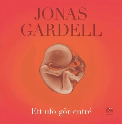Cover for Jonas Gardell · Ett ufo gör entré (Hörbok (MP3)) (2007)