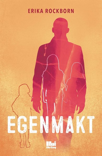 Cover for Erika Rockborn · Egenmakt (ePUB) (2020)