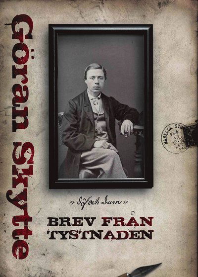 Cover for Göran Skytte · Brev från tystnaden (Book) (2008)