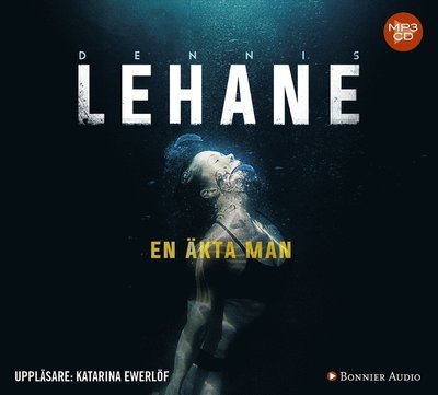 Cover for Dennis Lehane · En äkta man (MP3-CD) (2018)