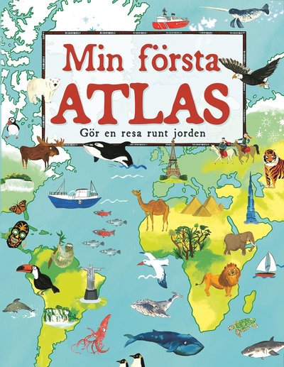 Min första atlas - Laura Buller - Książki - Lind & Co - 9789179032821 - 15 września 2020