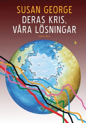 Cover for Susan George · Deras kris, våra lösningar (Paperback Book) (2012)