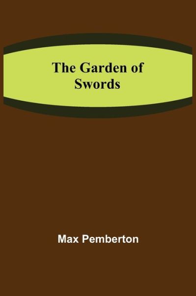 Cover for Max Pemberton · The Garden of Swords (Paperback Book) (2021)