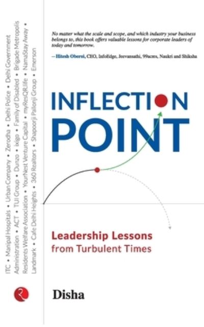 Cover for Disha Disha · INFLECTION POINT: Leadership Lessons from Turbulent Times (Paperback Book) (2021)