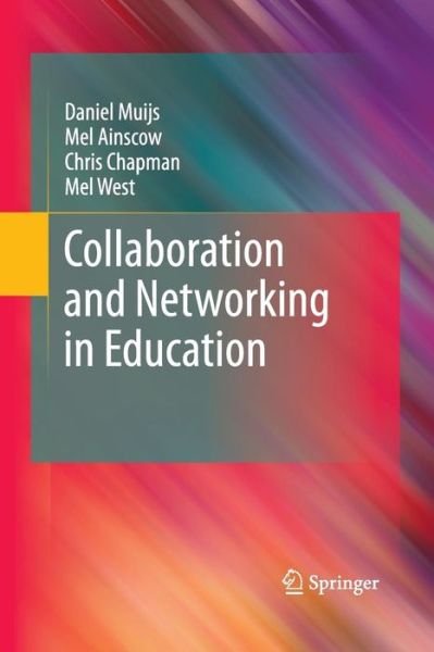 Daniel Muijs · Collaboration and Networking in Education (Paperback Book) [2011 edition] (2014)