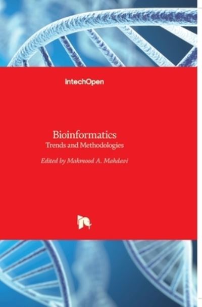 Cover for Mahmood A Mahdavi · Bioinformatics: Trends and Methodologies (Hardcover Book) (2011)