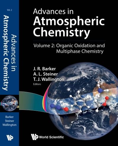 Cover for J R Barker · Advances In Atmospheric Chemistry - Volume 2: Organic Oxidation And Multiphase Chemistry - Advances In Atmospheric Chemistry (Innbunden bok) (2019)