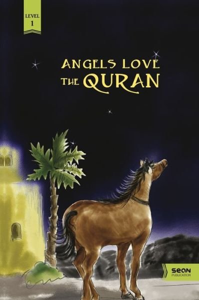 Cover for Tabassum Mosleh · Angels Love The Quran - Islamic Books For Muslim Kids Series Level 1 (Paperback Book) (2021)