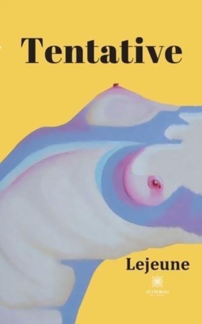 Cover for Lejeune · Tentative (Paperback Bog) (2021)