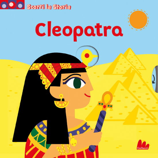 Cover for Marion Billet · Cleopatra. Scorri La Storia. Ediz. A Colori (Book)
