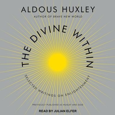 Cover for Aldous Huxley · The Divine Within (CD) (2019)