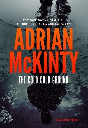 Cover for Adrian McKinty · Cold Cold Ground (Bog) (2023)