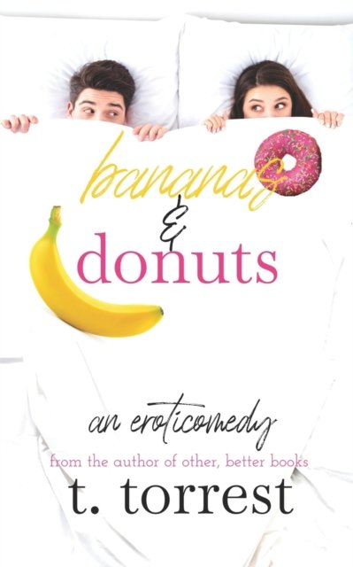 Cover for T Torrest · Bananas &amp; Donuts - Strip Mall (Paperback Book) (2017)