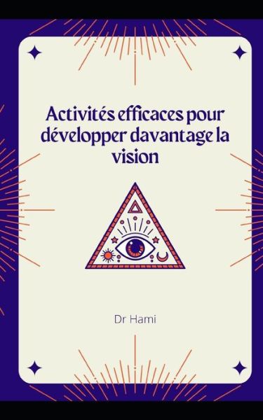 Cover for Dr Hami · Activites efficaces pour developper davantage la vision (Pocketbok) (2022)