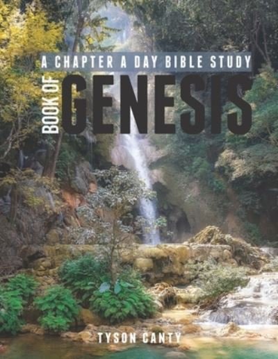 Cover for Tyson Canty · A Chapter A Day Bible Study: Book of Genesis (Pocketbok) (2021)