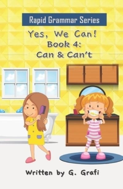 Cover for G Grafi · Yes, We Can!: Book 4: Can &amp; Can't - Rapid Grammar (Paperback Bog) (2021)
