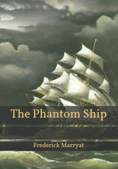 Cover for Frederick Marryat · The Phantom Ship (Paperback Book) (2021)