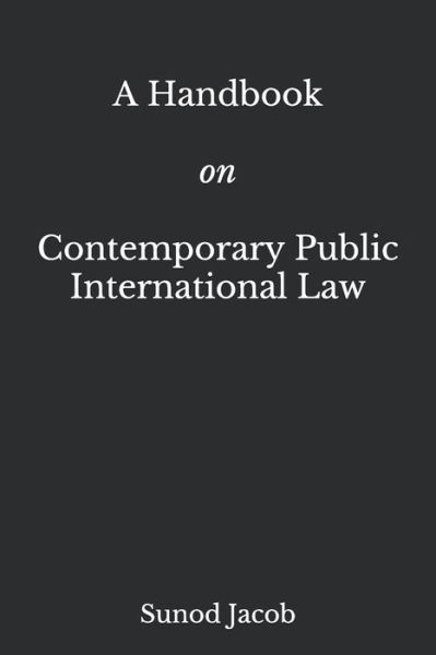 Cover for Sunod Jacob · A Handbook on Contemporary Public International Law (Paperback Book) (2020)