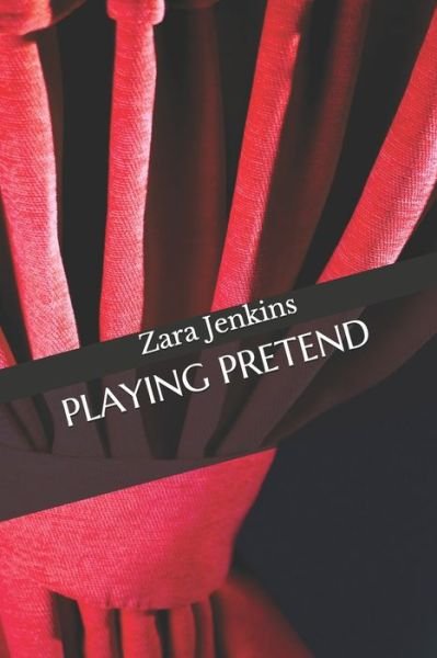 Cover for Zara Jenkins · Playing Pretend (Paperback Bog) (2020)