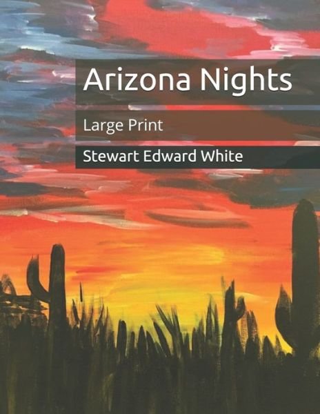 Cover for Stewart Edward White · Arizona Nights (Paperback Book) (2020)