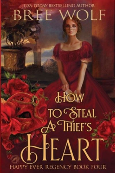 Cover for Bree Wolf · How to Steal a Thief's Heart (Paperback Book) (2020)