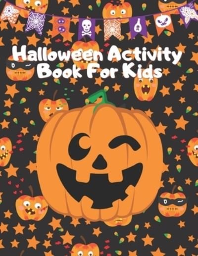 Halloween Activity Book For Kids - Dotfun Press - Książki - Independently Published - 9798697525821 - 14 października 2020